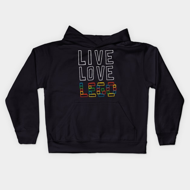 Live Love Lego Kids Hoodie by StephDillon